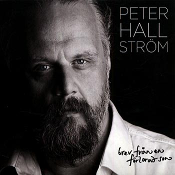 Peter Hallström - Brev från en förlorad son